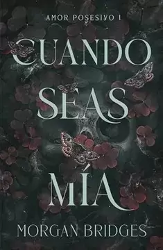 CUANDO SEAS MÍA