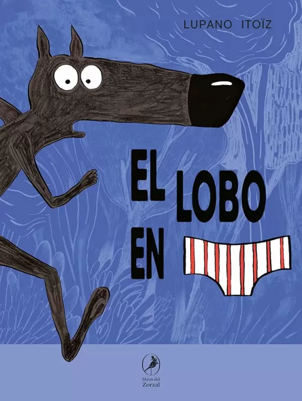EL LOBO EN CALZONCILLO
